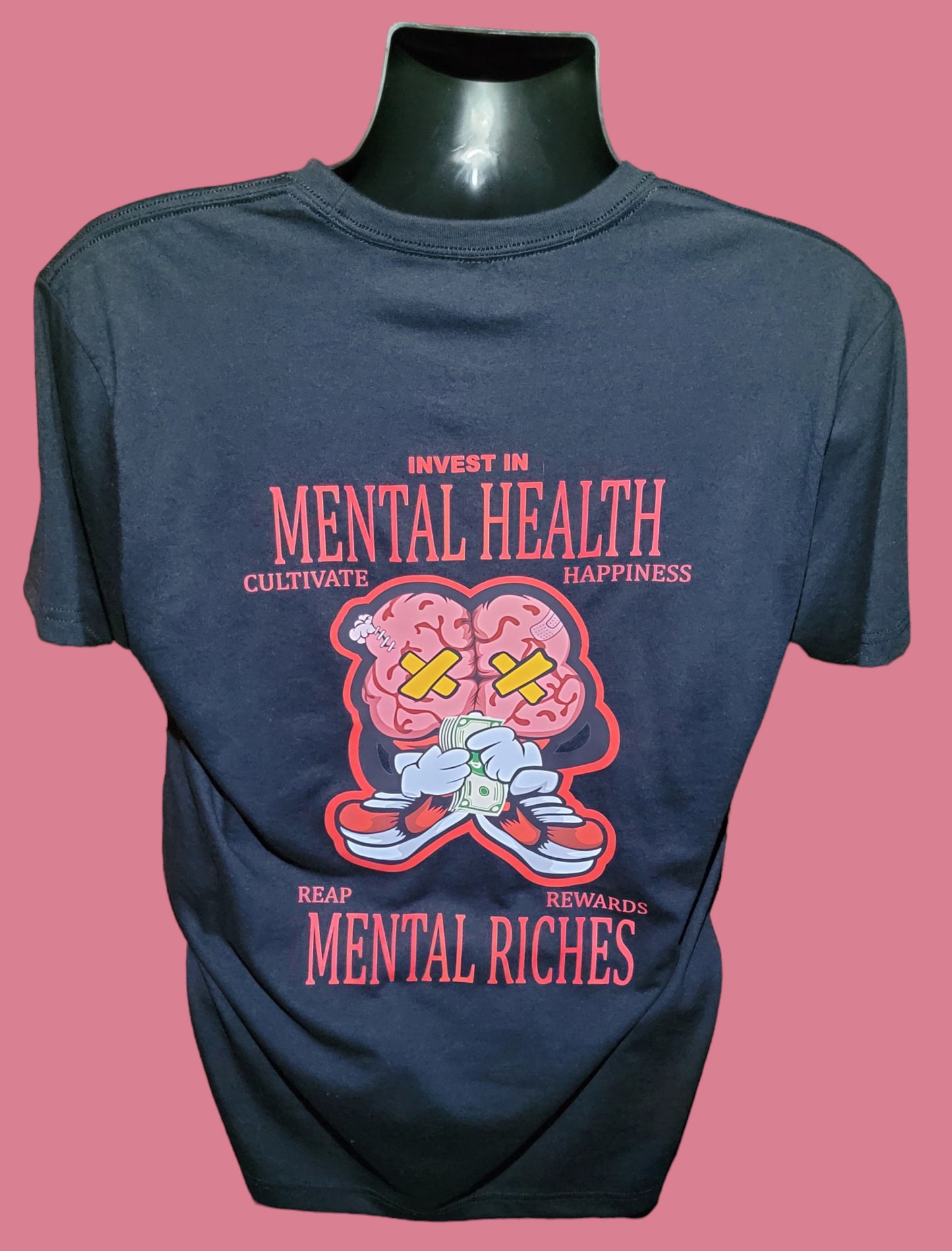 Invest in Mental Health Reap Mental Riches T-Shirt